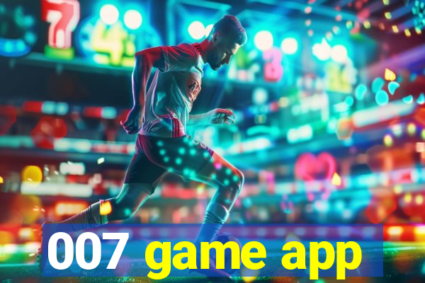 007 game app